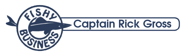 Fishy Business LLC | Capt. Rick Gross